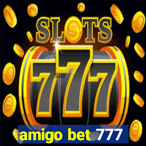 amigo bet 777